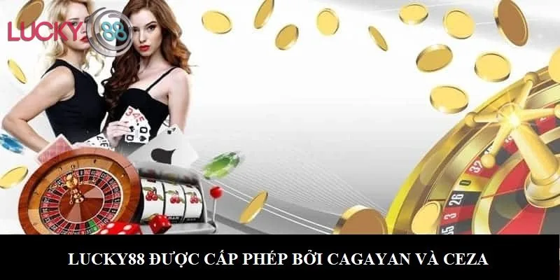 Nhà cái LUCKY88 được cấp phép hợp pháp bởi First Cagayan và CEZA Nhà cái LUCKY88 được cấp phép hợp pháp bởi First Cagayan và CEZA